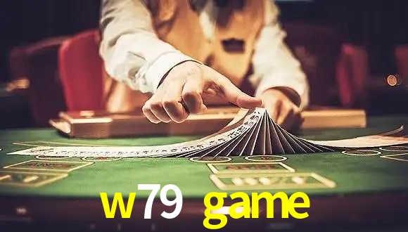 Live Casino w79 game