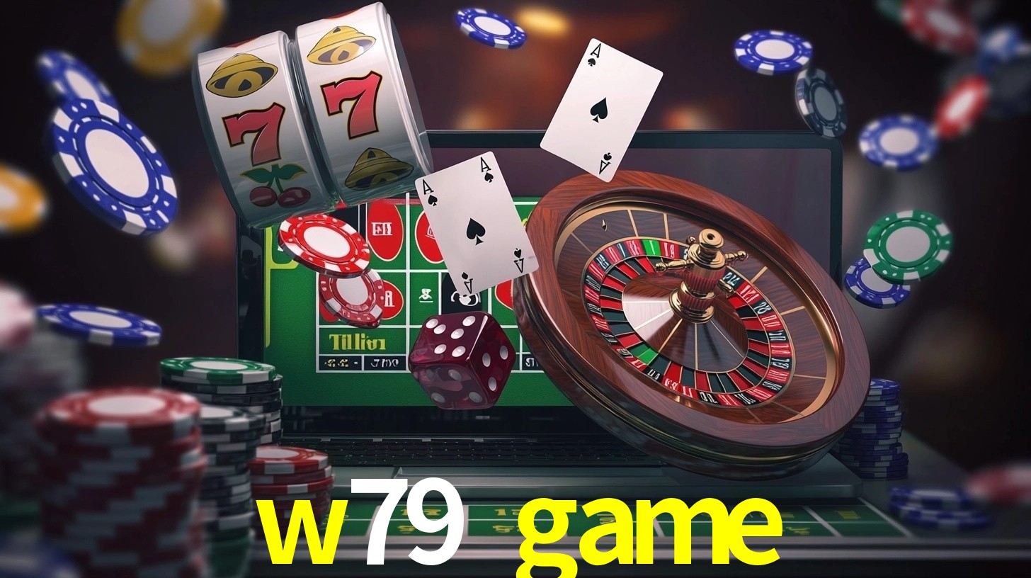 w79 game