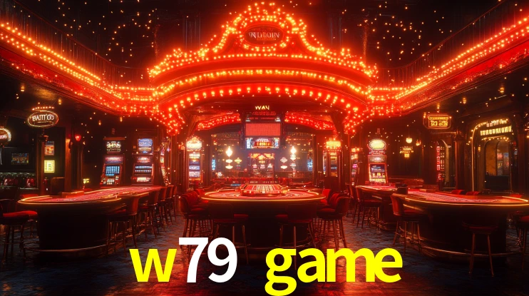 w79 game