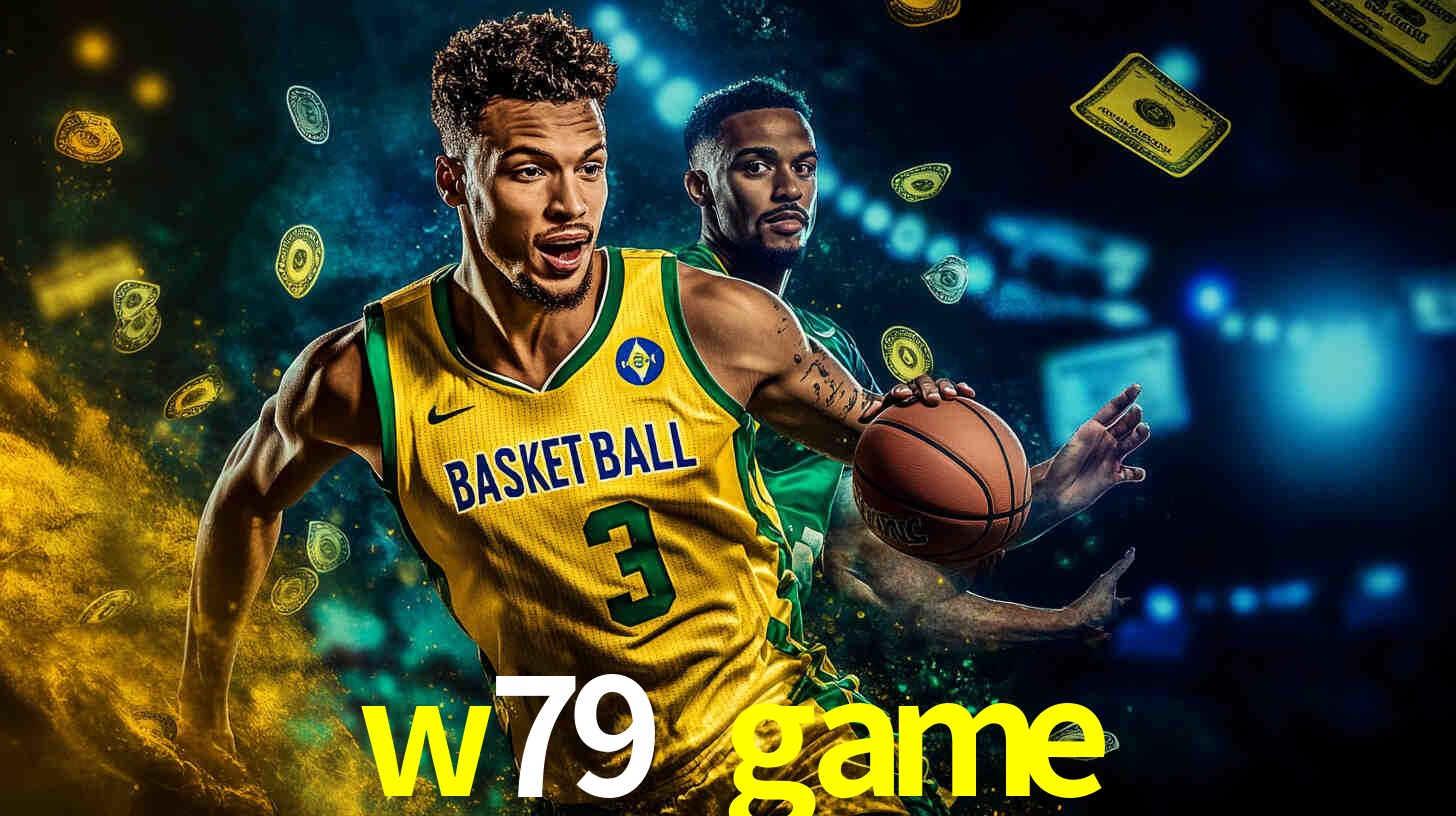 Descubra a Essência do w79 game: Nossa História e Compromissos