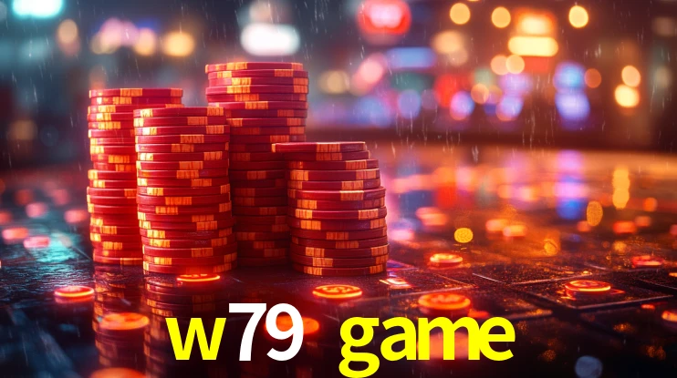 w79 game: Seu Cassino Premiado com Pagamentos Rápidos